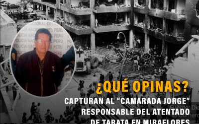 NACIONAL: CAPTURAN AL “CAMARADA JORGE” RESPONSABLE DEL ATENTADO DE TARATA EN MIRAFLORES