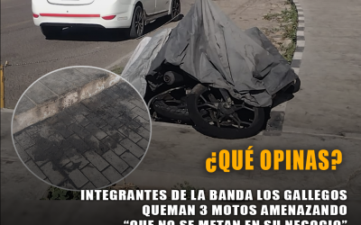 AREQUIPA: INTEGRANTES DE LA BANDA LOS GALLEGOS QUEMAN 3 MOTOS AMENAZANDO “QUE NO SE METAN EN SU NEGOCIO”