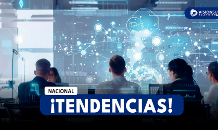 NACIONAL: LAS 5 TENDENCIAS TECNOLÓGICAS QUE LAS EMPRESAS DEBEN TENER EN CUENTA PARA OPTIMIZAR SUS OPERACIONES