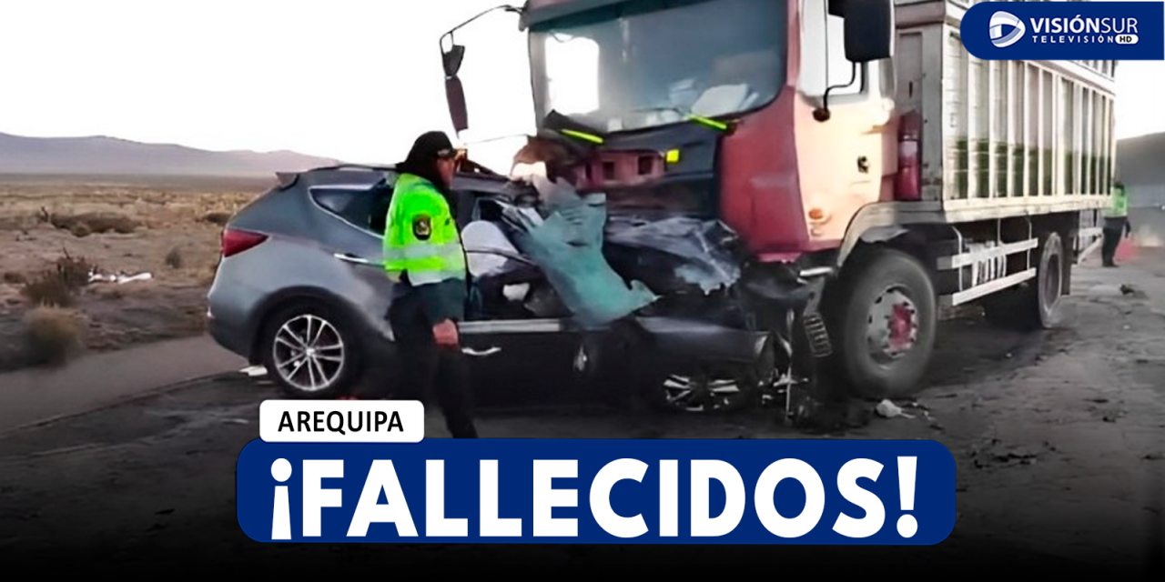 AREQUIPA: CAMIONETA IMPACTA CONTRA UN CAMIÓN EN LA CARRETERA AREQUIPA – PUNO Y DEJA A TRES PERSONAS FALLECIDAS Y UNA HERIDA