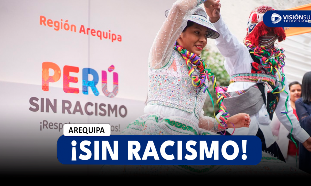 AREQUIPA: CREAN ORDENANZA REGIONAL QUE BUSCA LA PREVENCIÓN Y SANCIÓN DEL RACISMO Y LA DISCRIMINACIÓN ÉTNICO-RACIAL