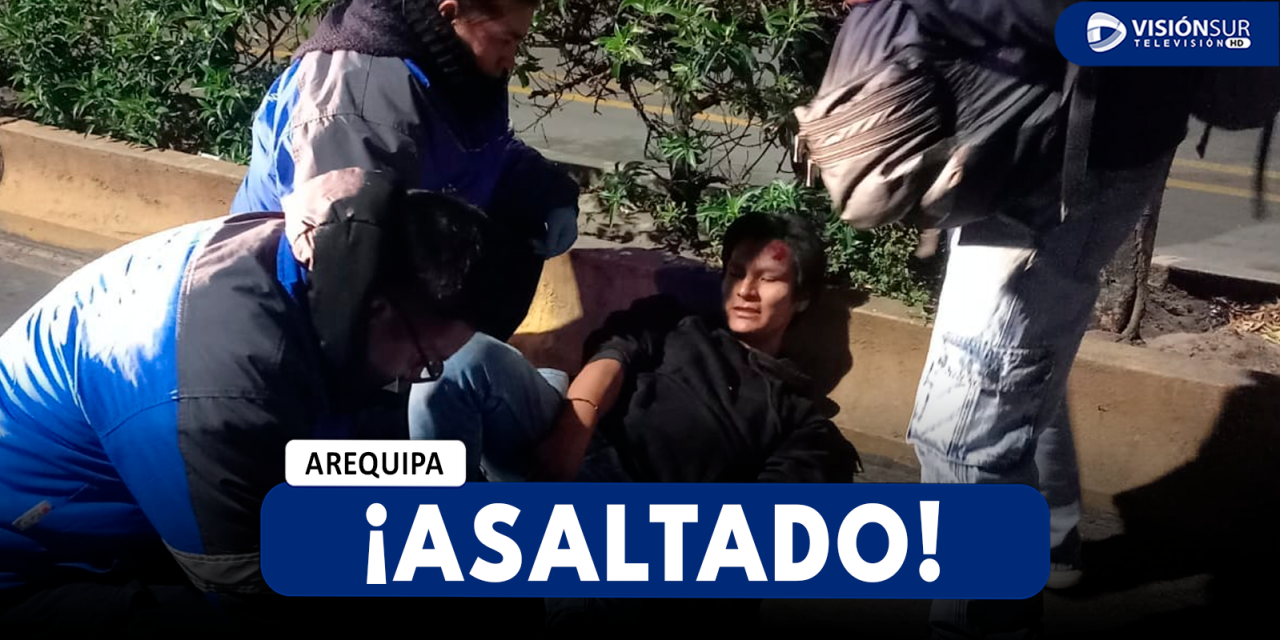 AREQUIPA: JOVEN ESTUDIANTE FUE ASALTADO Y LUEGO DELINCUENTES LO GOLPEARON EN LA AV. PARRA