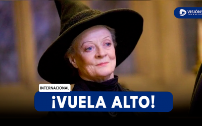 INTERNACIONAL: FALLECE LA ACTRIZ MAGGIE SMITH A LOS 89 AÑOS, CONOCIDA POR INTERPRETAR A LA PROFESORA MCGONAGAL EN LA SAGA DE HARRY POTTER