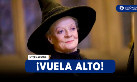 INTERNACIONAL: FALLECE LA ACTRIZ MAGGIE SMITH A LOS 89 AÑOS, CONOCIDA POR INTERPRETAR A LA PROFESORA MCGONAGAL EN LA SAGA DE HARRY POTTER