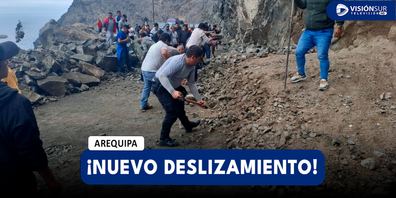 AREQUIPA: NUEVO DERRUMBE SE REGISTRÓ EN EL SECTOR DE LA PLANCHADA Y POLICÍA PIDE EVITAR VIAJAR POR ESTA ZONA