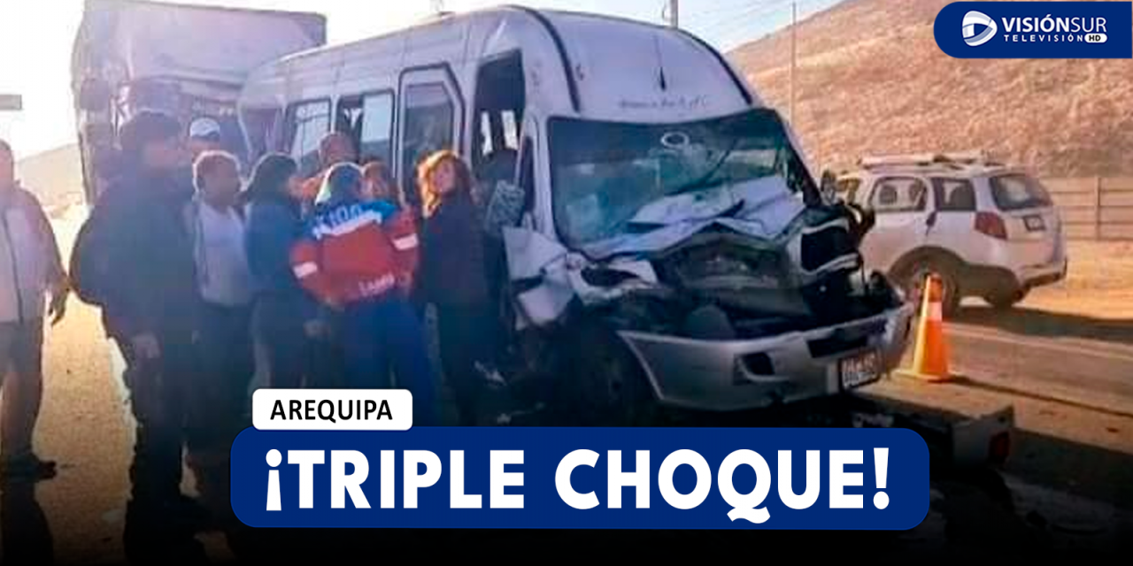 AREQUIPA: TRIPLE CHOQUE SE REGISTRÓ EN EL KILÓMETRO 48 DEJANDO VARIOS HERIDOS QUE FUERON LLEVADOS AL HOSPITAL HONORIO DELGADO