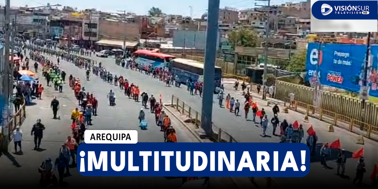 AREQUIPA: GRAN CANTIDAD DE MANIFESTANTES DE CONSTRUCCIÓN CIVIL MARCHARON FRENTE AL TERMINAL TERRESTRE