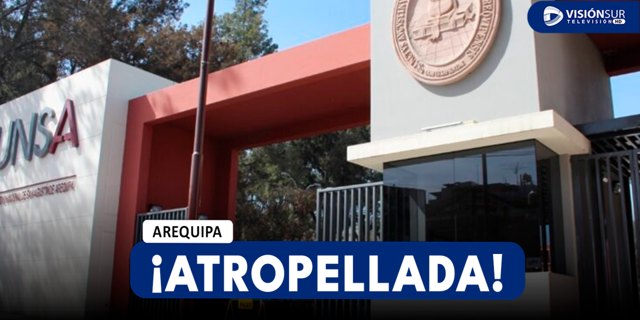 AREQUIPA: JOVEN ESTUDIANTE DE LA UNSA ES ATROPELLADA EN LA VÍA AREQUIPA – PUNO Y TERMINA CON VARIAS FRACTURAS