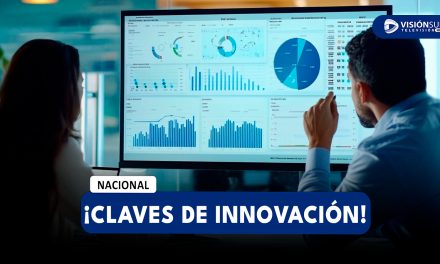 NACIONAL: LA INNOVACIÓN ES UN FACTOR CLAVE PARA LA SUPERVIVENCIA Y EL CRECIMIENTO DE CUALQUIER NEGOCIO ACTUAL