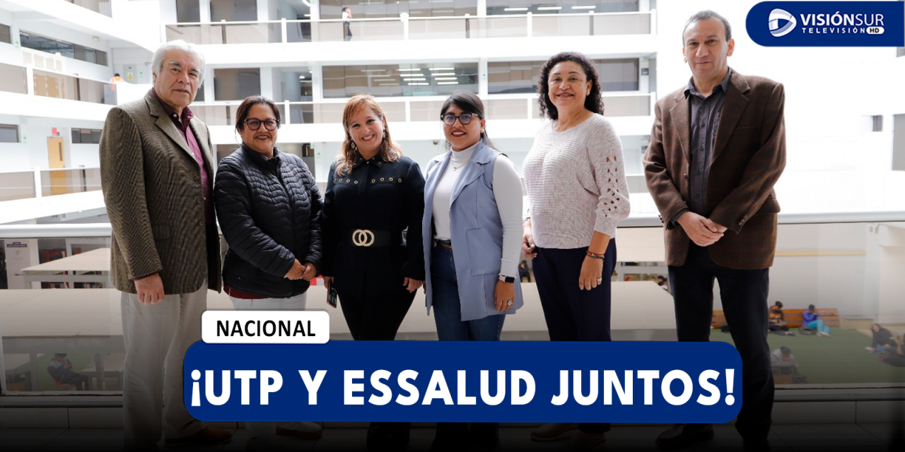 NACIONAL: UTP Y ESSALUD FIRMAN ACUERDO DONDE AMBAS INSTITUCIONES PODRÁN COLABORAR