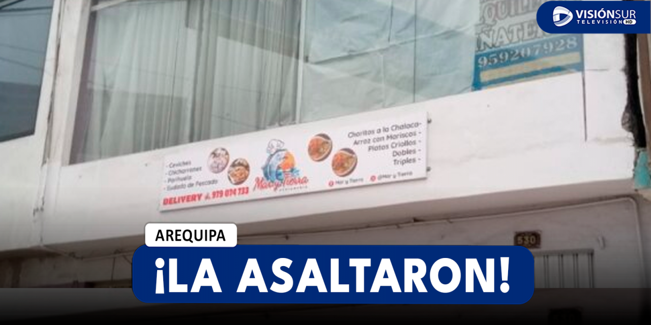 AREQUIPA: DELINCUENTES ARMADOS INGRESAN A CEVICHERÍA Y LOGRAN ROBARSE DINERO EN EFECTIVO Y UN CELULAR