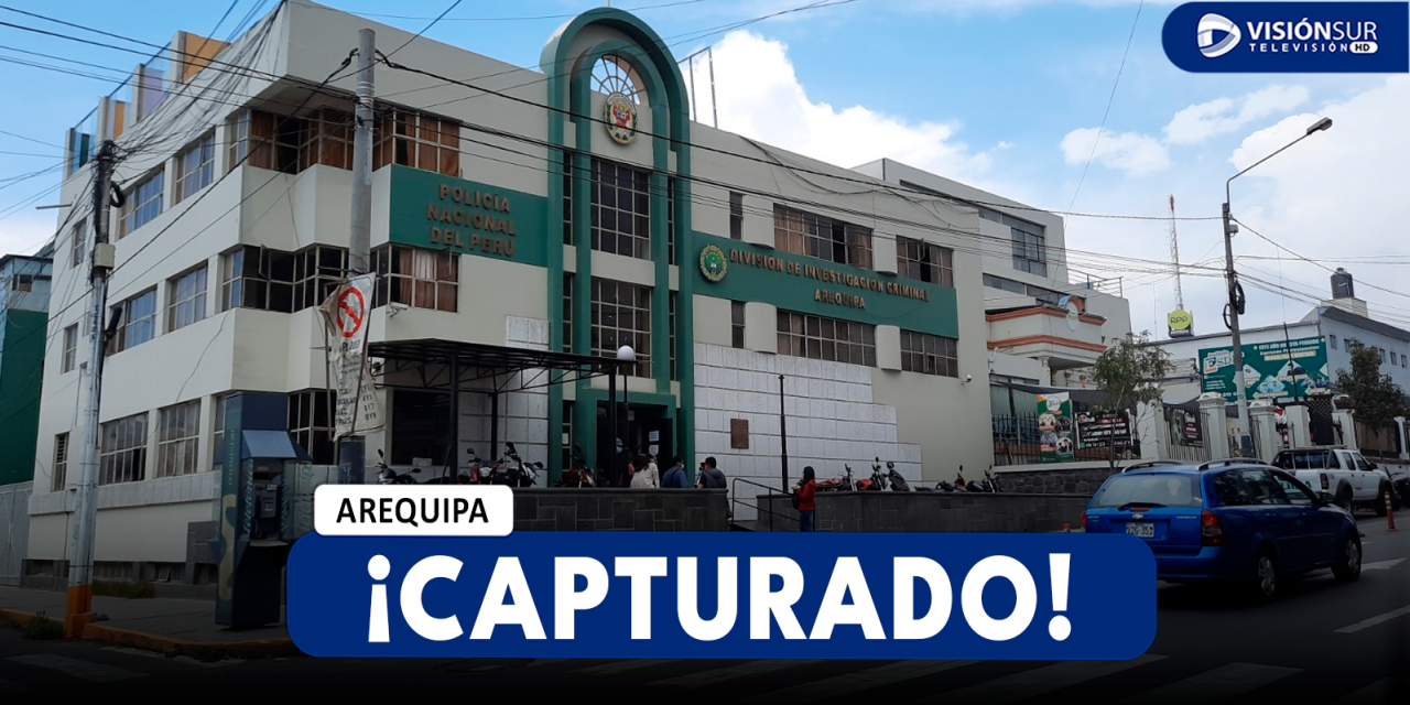 AREQUIPA: CAPTURAN A VARÓN DE 22 AÑOS QUE ALQUILABA VIVIENDA EN CERRO COLORADO DONDE ABUSABA DE MENORES