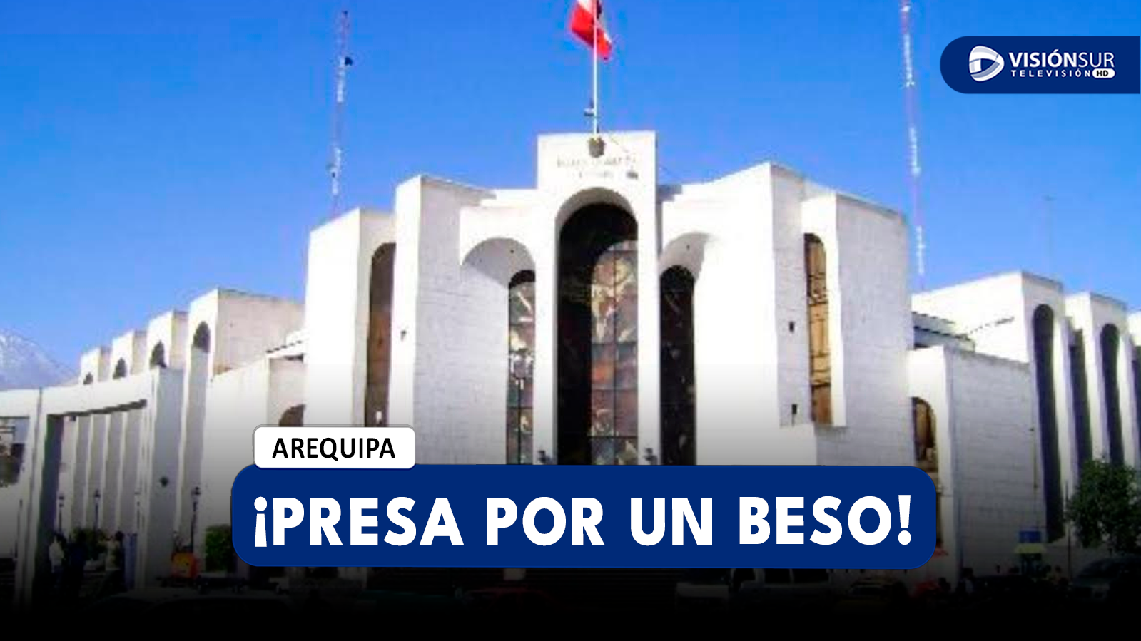 AREQUIPA: SENTENCIAN A MÁS DE DOS AÑOS DE PRISIÓN SUSPENDIDA A MUJER DE 48 AÑOS QUE BESÓ A JOVEN DE 19 AÑOS