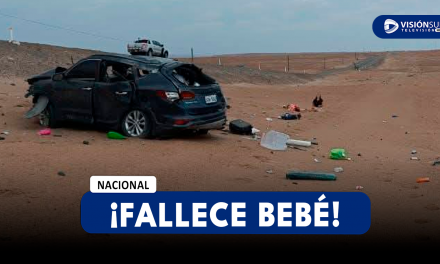 NACIONAL: FUERTE ACCIDENTE EN LA VÍA PANAMERICANA SUR DEJA 3 PERSONAS SIN VIDA, ENTRE ELLAS UN BEBÉ DE 6 MESES