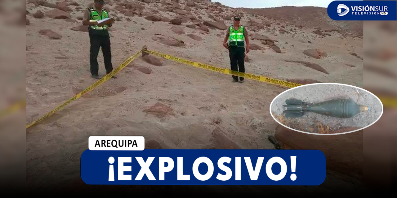 AREQUIPA: ENCUENTRAN EXPLOSIVO EN LA JOYA Y VECINOS DAN AVISO A LA UDEX PARA DESACTIVARLO