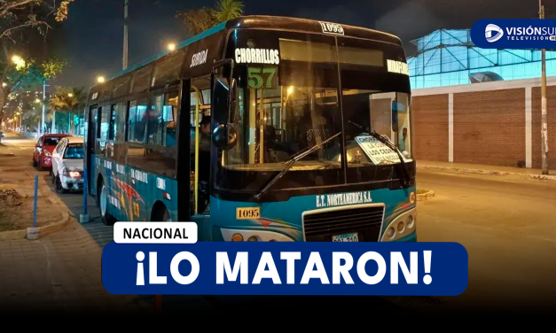 NACIONAL: PRESUNTO SICARIO ACABÓ CON LA VIDA DE CHOFER DE UN BUS DE TRANSPORTE PÚBLICO EN CHORRILLOS
