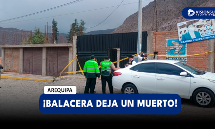 AREQUIPA: BALACERA SE REGISTRA EN VILLA CHACHANI DONDE DEJÓ COMO SALDO UNA PERSONA SIN VIDA Y OTRA HERIDA