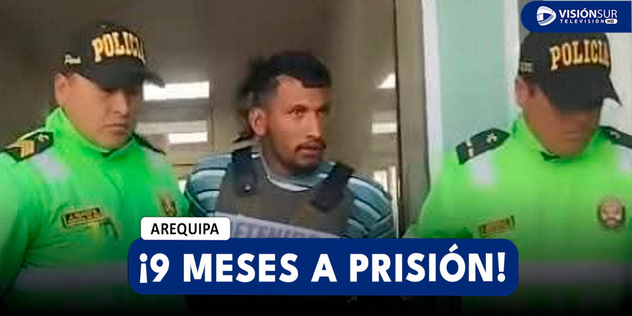 AREQUIPA: DICTAN 9 MESES DE PRISIÓN PREVENTIVA EN CONTRA DE ACUSADO DEL ASESINATO DE LA ESTUDIANTE CINDY EN CIUDAD MUNICIPAL