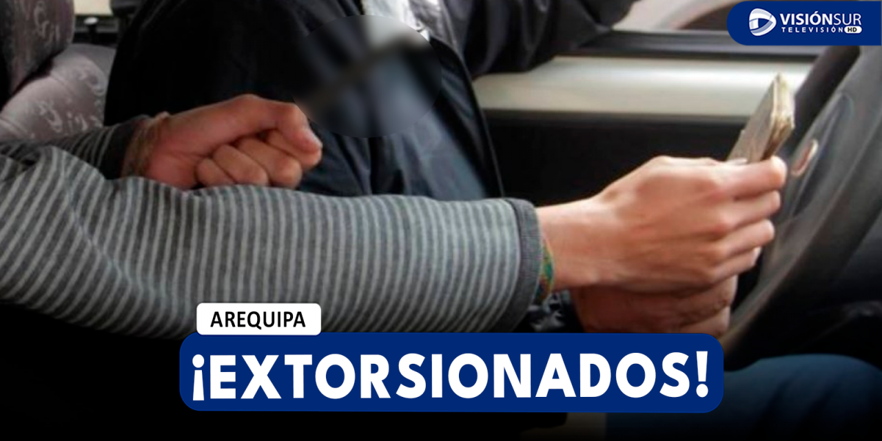 AREQUIPA: TAXISTAS DENUNCIAS QUE SON VÍCTIMAS DE EXTORSIÓN Y TIENEN QUE PAGAR HASTA S/3 DIARIOS