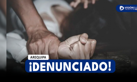 AREQUIPA: JOVEN DE 27 AÑOS DENUNCIA HABER SIDO ABUSADA SEXUALMENTE POR SU CUÑADO EN CERRO COLORADO