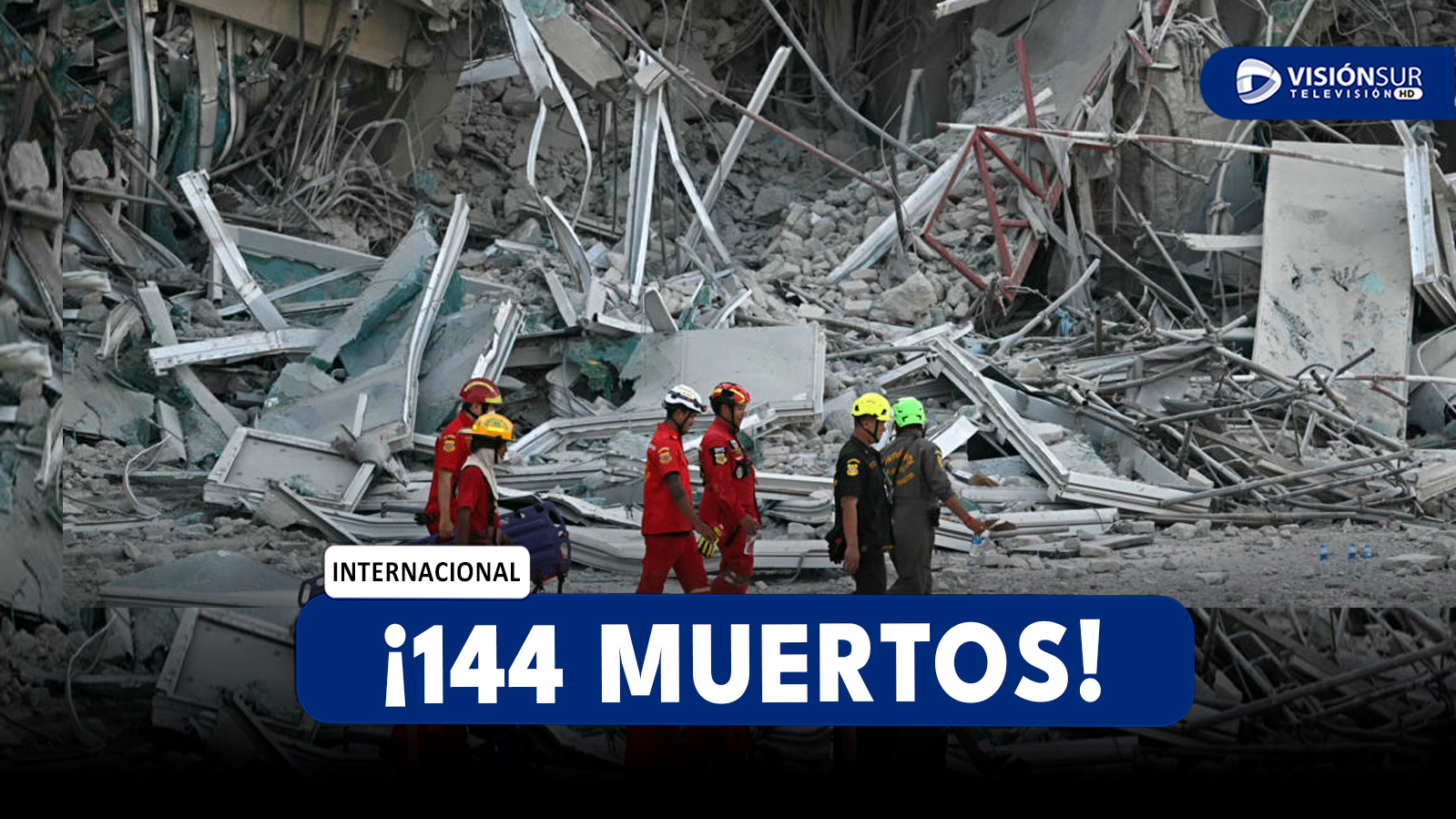 INTERNACIONAL: TERREMOTO DE MAGNITUD 7,7 DEJÓ MÁS DE 144 PERSONAS SIN VIDA Y MÁS DE 700 HERIDOS DE GRAVEDAD