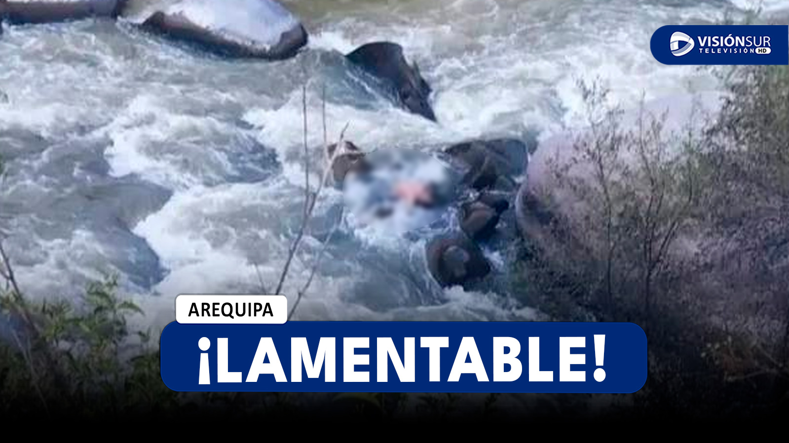 AREQUIPA: HALLAN EL CUERPO SIN VIDA DE UN VARÓN EN LAS RIBERAS DEL RIO CHILI E INVESTIGAN A SUS AMIGOS CON LOS QUE ESTABA ANTES DEL SUCESO