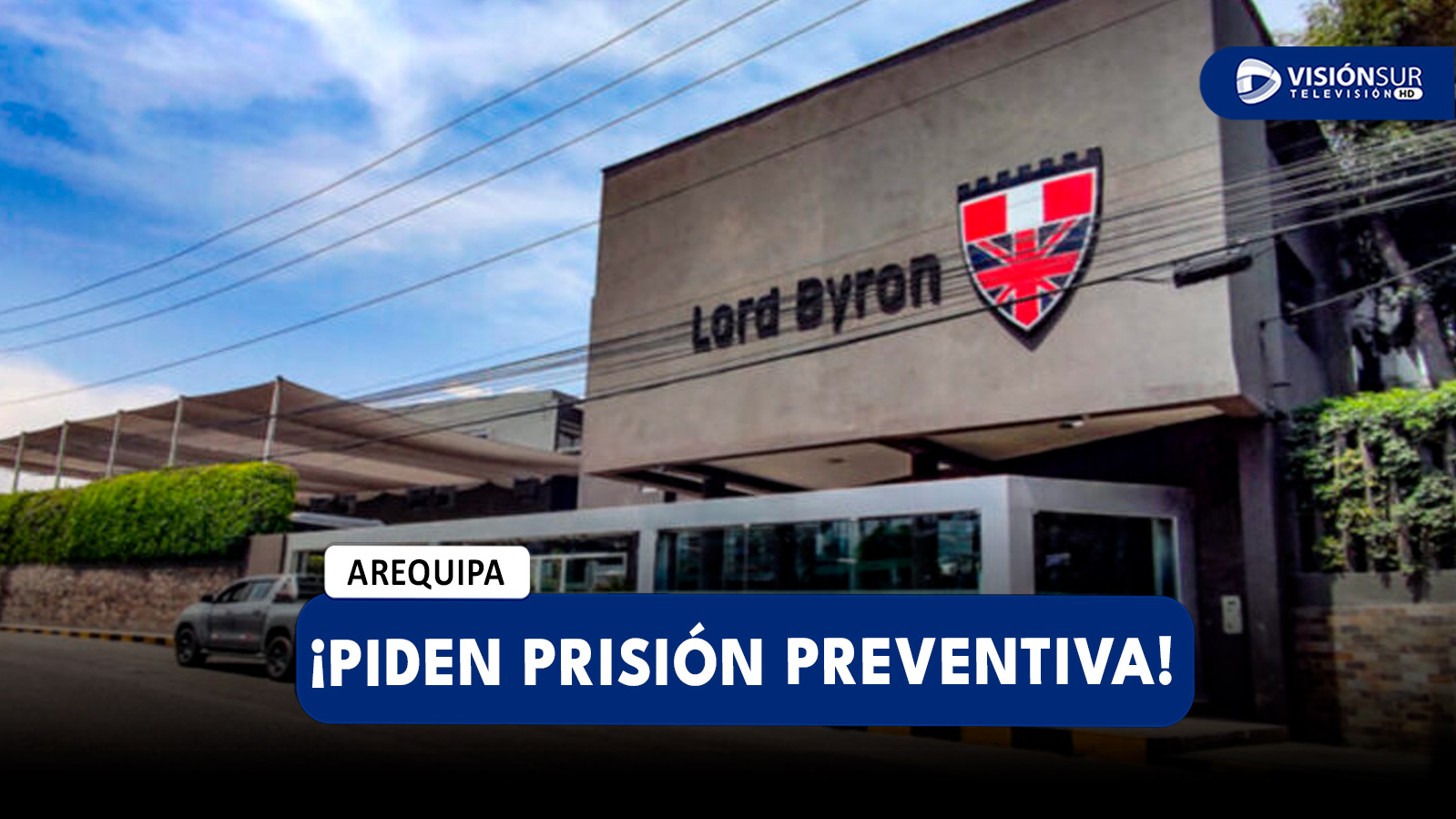 AREQUIPA: PIDEN PRISIÓN PREVENTIVA EN CONTRA DEL DOCENTE DEL LORD BYRON ACUSADO DE HABER ABUSADO DE UNA MENOR DE 13 AÑOS