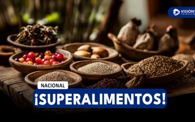 NACIONAL: SUPERALIMENTOS PERUANOS EL PODER NUTRITIVO LOCAL AL ALCANCE DE TODOS