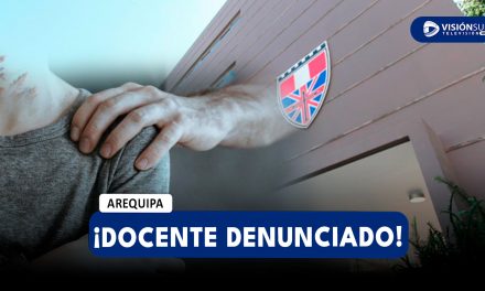 AREQUIPA: DENUNCIAN QUE PROFESOR HABRÍA ABUSADO SEXUALMENTE DE ESTUDIANTE DE 13 AÑOS DEL COLEGIO LORD BYRON