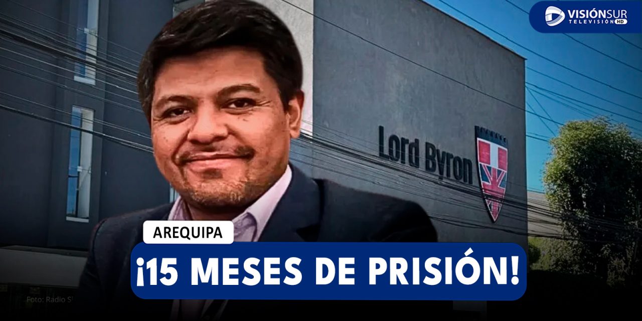 AREQUIPA: “ELLA ME ENGAÑÓ, ME DIJO QUE TENÍA 14 AÑOS”, DECLARÓ EL DOCENTE A QUIEN SE LE DICTÓ 15 MESES DE PRISIÓN PREVENTIVA TRAS SER ACUSADO DE ABUSAR DE MENOR DE 13 AÑOS