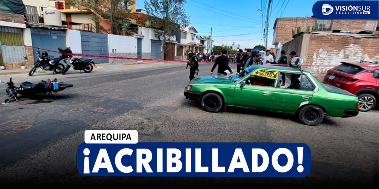 AREQUIPA: EXTRANJERO PROTEGIDO EN EL PROGRAMA DE PROTECCIÓN A TESTIGOS PERDIÓ LA VIDA EN BALACERA