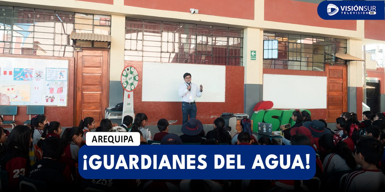 AREQUIPA: ¡GUARDIANES DEL AGUA EN ACCIÓN! MÁS DE 4,500 ESCOLARES APRENDERÁN A CUIDAR EL RECURSO MÁS VALIOSO