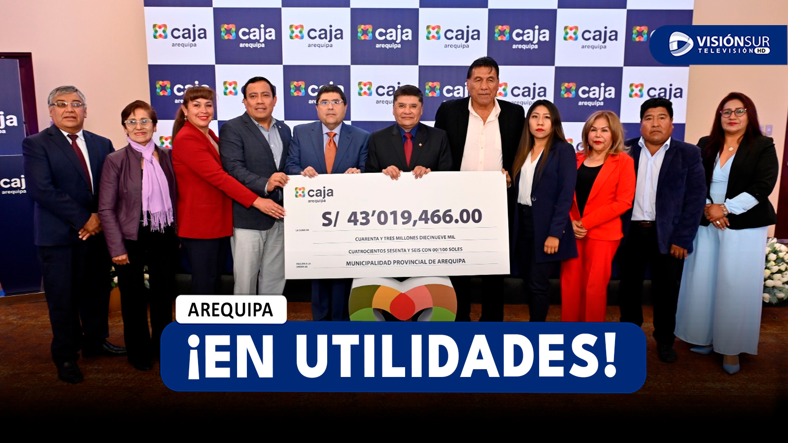 AREQUIPA: CAJA AREQUIPA ENTREGA MÁS DE S/ 43 MILLONES EN UTILIDADES A LA MUNICIPALIDAD: ¡HISTÓRICA CONTRIBUCIÓN PARA OBRAS SOCIALES!