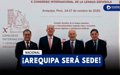 INTERNACIONAL: AREQUIPA SERÁ SEDE DEL X CONGRESO INTERNACIONAL DE LA LENGUA ESPAÑOLA: MESTIZAJE, IA Y LENGUAJE CLARO MARCARÁN EL DEBATE GLOBAL
