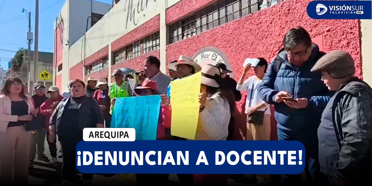 AREQUIPA: DENUNCIAN QUE PROFESORA MALTRATA PSICOLÓGICAMENTE A ALUMNOS DEL COLEGIO JOSÉ CARLOS MARIATEGUI EN PAUCARPATA