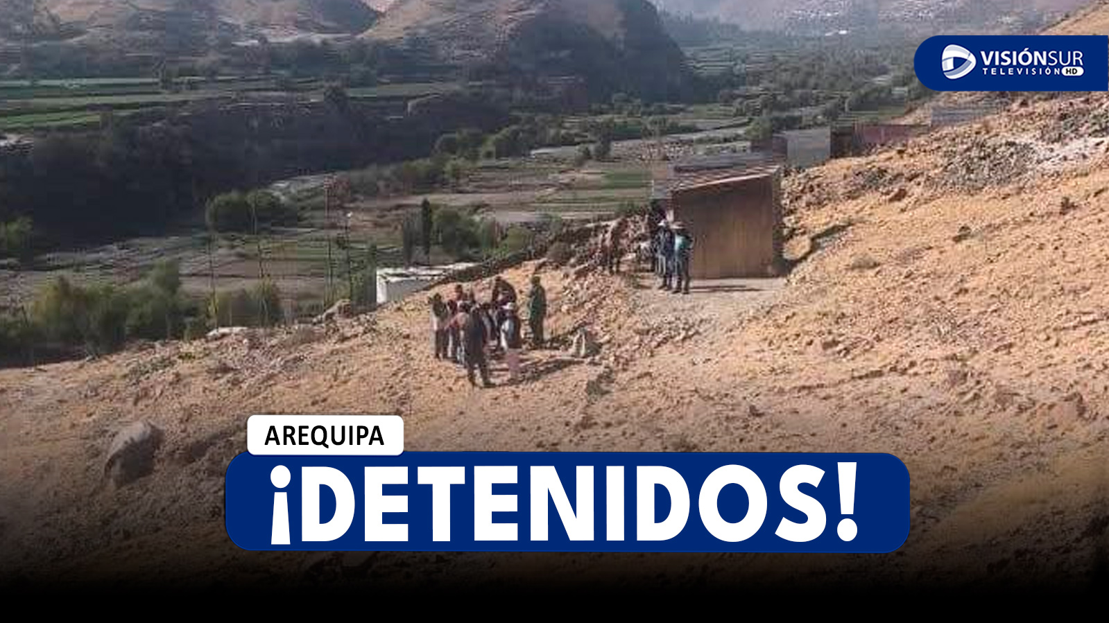 AREQUIPA: DETIENEN A SEIS PERSONAS POR PRESUNTA INVASIÓN DE TERRENOS EN EL INGRESO A CONGATA