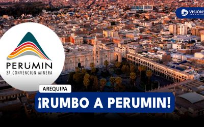 AREQUIPA: RUMBO A PERUMIN REGRESA CON ENFOQUE EN EL IMPACTO DE LA MINERÍA EN AREQUIPA