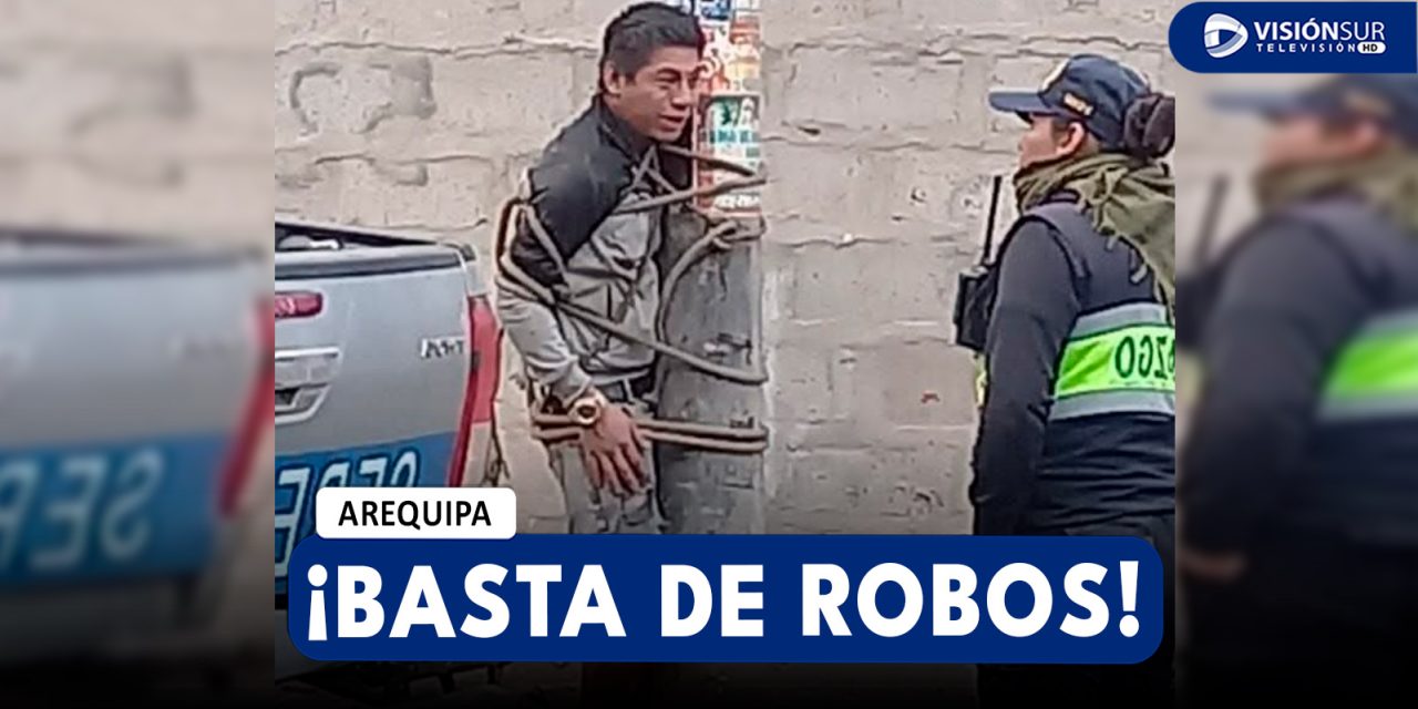 AREQUIPA: POBLADORES DE SECOCHA CAPTURAN A PRESUNTO DELINCUENTE Y LO AMARRAN A POSTE