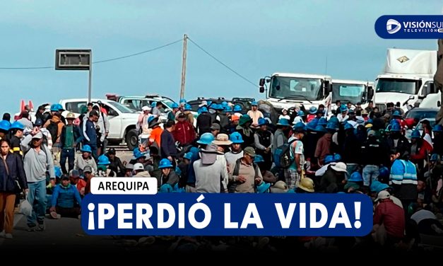 AREQUIPA: VARÓN PIERDE LA VIDA LUEGO DE CAER DE SU VEHÍCULO QUE SE ENCONTRABA VARADO EN PROTESTA DE MINEROS