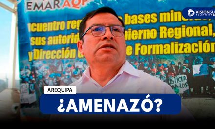 AREQUIPA: PRESIDENTE DEL CONFEMIN ASEGURÓ QUE DE NO ATENDER SUS DEMANDAS “CORRERÍA SANGRE” DEL PUEBLO Y DE POLICÍAS