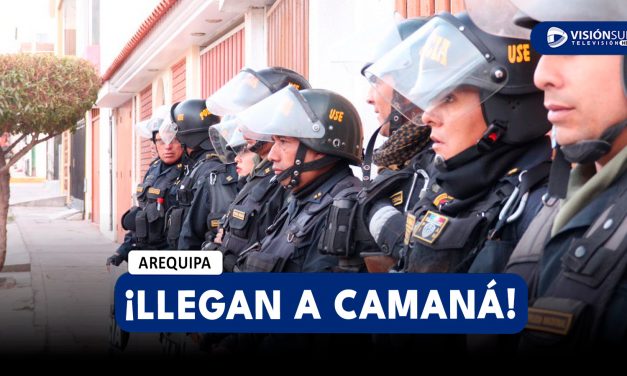 AREQUIPA: POLICÍAS DE LA USE LLEGAN A CAMANÁ PARA PODER LIBERAR LA VÍA TRAS 10 DÍAS DE BLOQUEO
