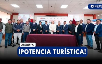 AREQUIPA: AREQUIPA RECIBE MÁS DE S/ 331 MILLONES PARA CONVERTIRSE EN POTENCIA TURÍSTICA NACIONAL