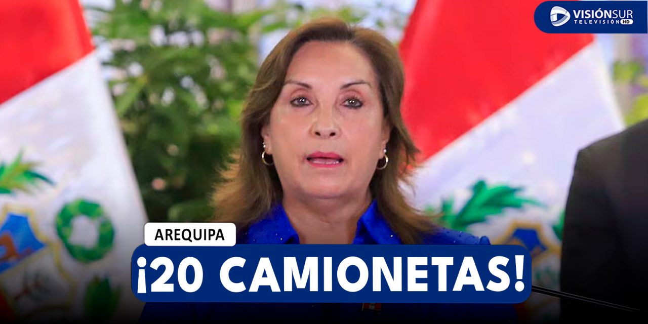 AREQUIPA: DINA BOLUARTE HABRÍA SOLICITADO HASTA 20 CAMIONETAS AL GOBERNADOR ROHEL SÁNCHEZ PARA SU SEGURIDAD EN LA CIUDAD BLANCA
