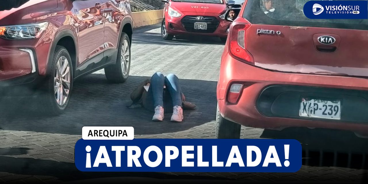 AREQUIPA: JOVEN TERMINA GRAVEMENTE HERIDA TRAS SER ATROPELLADA EN LA VÍA AUXILIAR DE LA AV. AVIACIÓN EN CERRO COLORADO