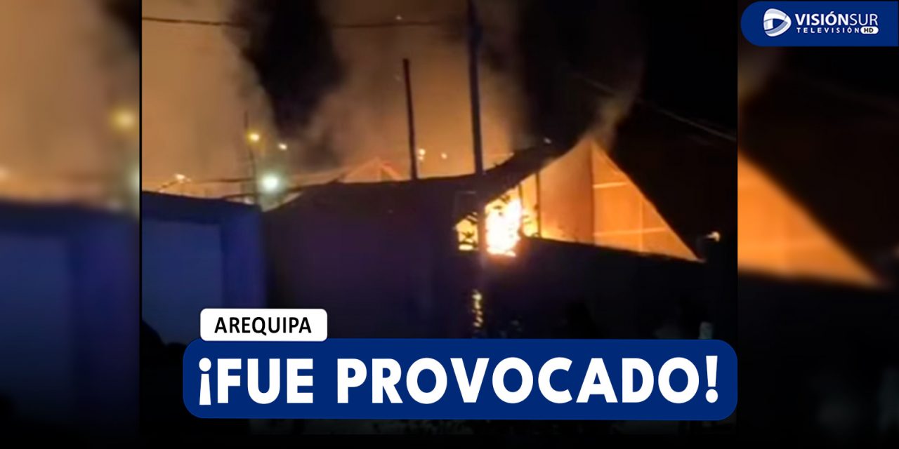 AREQUIPA: DENUNCIAN QUE INCENDIO REGISTRADO EN LA JOYA HABRÍA SIDO PROVOCADO
