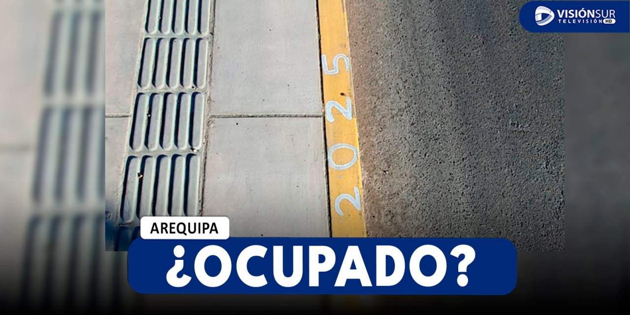 AREQUIPA: ENCUENTRAN PINTAS DONDE SE LEE “OCUPADO 2025” EN LA AV. BICENTENARIO A DÍAS DEL CORSO DESCENTRALIZADO