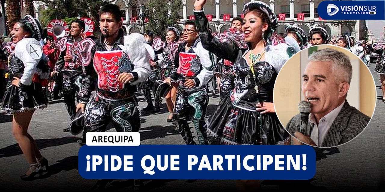 AREQUIPA: ALCALDE DE YANAHURA PIDE QUE DANZAS DE PUNO Y JULIACA SEAN CONSIDERADAS EN EL “CORSO DE LA AMISTAD”