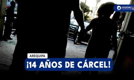 AREQUIPA: CONDENAN A 14 AÑOS DE CÁRCEL A PADRASTRO QUE REALIZABA TOCAMIENTOS INDEBIDOS A MENOR DE 11 AÑOS