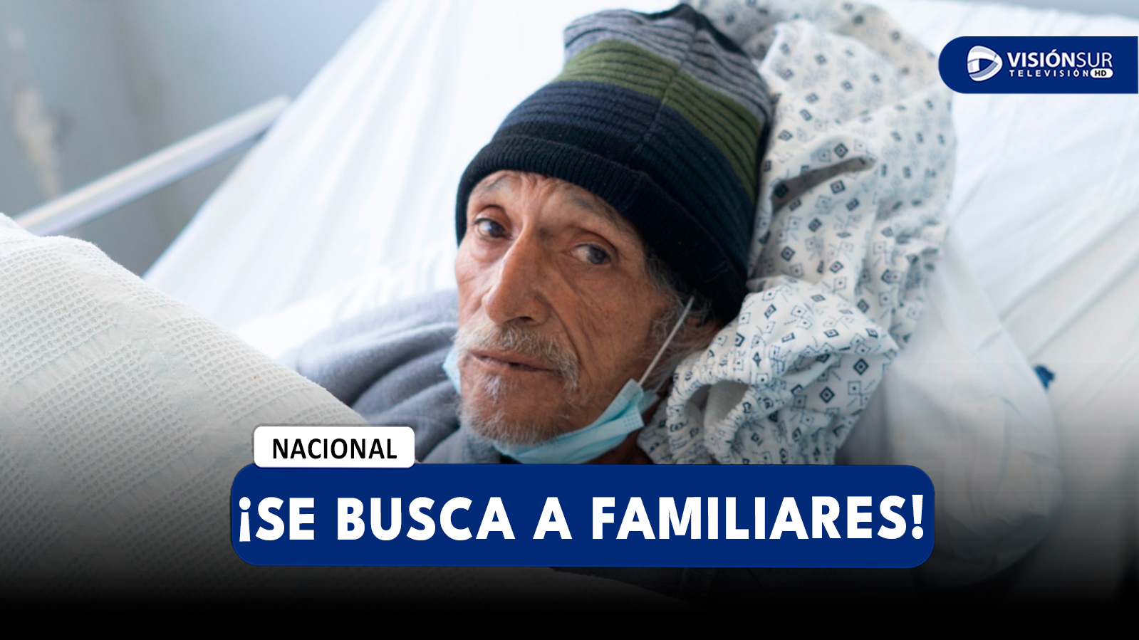 NACIONAL: SE BUSCA A LOS FAMILIARES DEL SEÑOR RODOLFO CORZO QUIEN SE ENCUENTRA HOSPITALIZADO EN LA CIUDAD DE TACNA