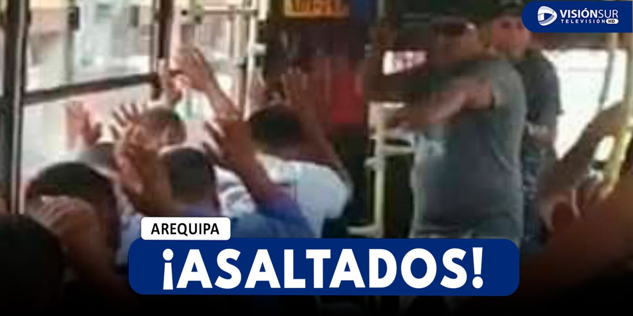 AREQUIPA: DELINCUENTES ARMADOS ASALTAN COUSTER LLENO DE PASAJEROS EN EL DISTRITO DE JOSÉ LUIS BUSTAMANTE Y RIVERO